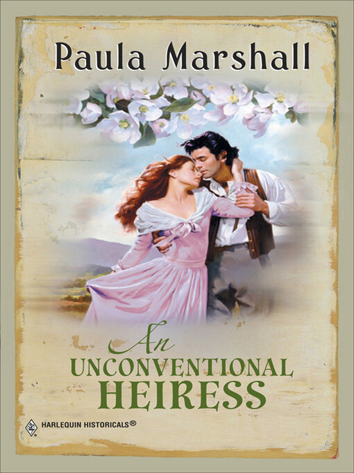 Title details for An Unconventional Heiress by Paula Marshall - Available